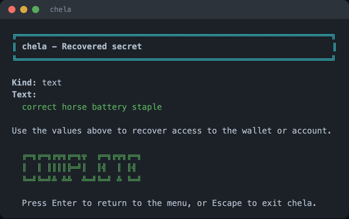 The wizard displaying the recovered secret: kind and value, with a note to use it to recover access and a prompt to return to the menu or exit.